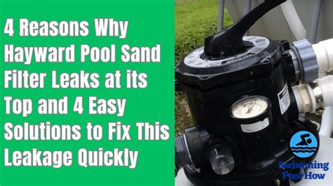 top of sand filter leaking|My Pool Filter Is Leaking From The Top (We Have a。